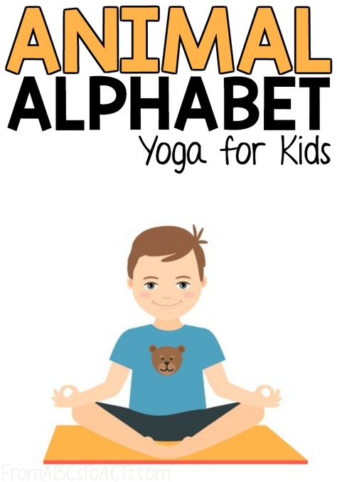 Animal ABC Yoga for Kids | From ABCs to ACTs Alphabet Yoga, Abc Yoga, Preschool Yoga, Toddler Yoga, Kid Yoga Lesson Plans, Yoga Lesson Plans, Childrens Yoga, Animal Yoga, Kids Yoga Poses