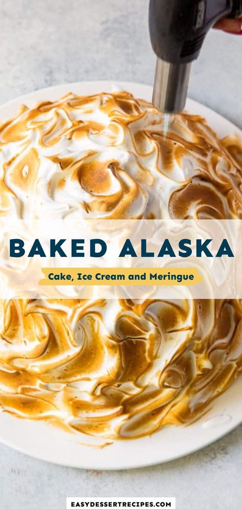 Baked Alaska is an impressive dessert that is so much easier to make than you may think! Cake and ice cream is covered in a meringue for one delicious dessert. Alaskan Themed Party, Baked Alaska Cake, Bake Alaska Cake, Baked Alaska Recipe Traditional, Baked Alaskan, Alaska Cake, Cakes 2023, Baked Alaska Recipe, Alaskan Food