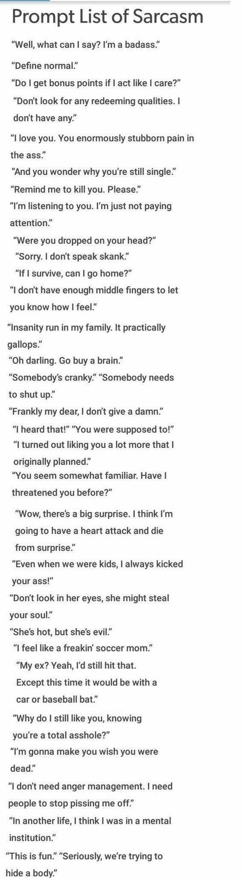 English Language Creative Writing Ideas, Alternate Cuss Words, There Was Only One Bed Trope, Sarcasm Dialogue Prompts, Sarcasm Writing Prompts, Vicious Mockery Ideas, Grumpy X Sunshine Dialogue, Sass Aesthetic, Funny Prompts Dialogue