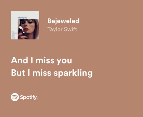 Bejeweled Taylor Swift, I Miss You Lyrics, Top Lyrics, Alina Starkov, Taylor Swift Song Lyrics, Music Poster Ideas, Taylor Lyrics, The Pretty Reckless, Ill Miss You