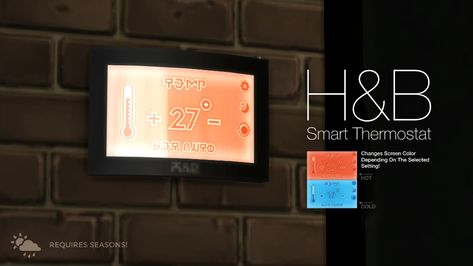 Mod The Sims - H&B Smart Thermostat Sims 4 Cc Tv Functional, The Sims 4 Seasons, Sims 4 Seasons, Sims4 House, Furniture Cc, Sims 4 Kitchen, Cc Folder, Cc Furniture, Smart Thermostat