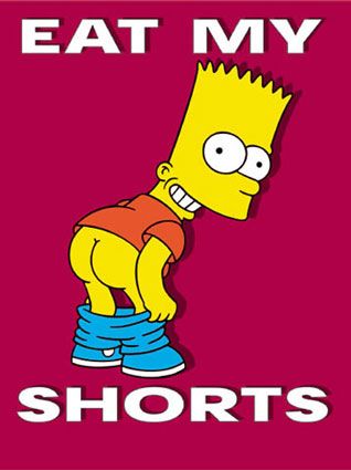 Bart Simpson Eat My Shorts, Simpsons Funny, Simpsons Art, Matt Groening, Morning Cartoon, Eat My, The Simpson, Catch Phrase, Futurama