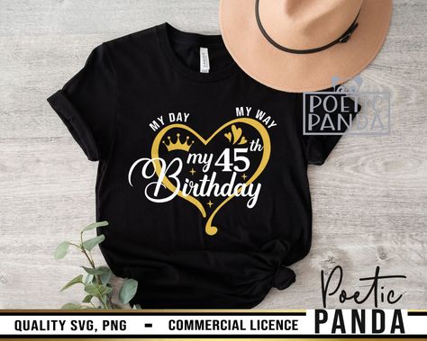 45th Birthday SVG PNG, 45 And Fabulous, 45th Birthday Svg, Birthday Svg, Birthday Queen Svg, Limited Edition Svg, Happy Birthday Svg 45th Birthday Shirt Ideas For Women, 41st Bday Shirts For Women, 57 Birthday Shirt, 55th Birthday Tshirts, 44th Birthday Shirt, 45th Birthday, 55th Birthday, July Birthday, Scan N Cut