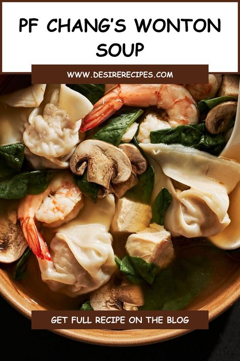 Experience the savory and comforting flavors of P.F. Chang's-Inspired Wonton Soup. This bowl of goodness features delicate wontons filled with seasoned pork or chicken, served in a flavorful chicken broth with fresh vegetables. Our recipe captures the essence of the renowned restaurant's soup. Whether it's for a cozy meal at home or a craving for Asian-inspired cuisine, this soup promises to warm your soul. 🥣🍽️🥟 #WontonSoup #HomemadeSoup #AsianFlavors #ComfortFood #SoupLovers #CookingAtHome Pf Chang Wonton Soup Recipe, Pf Changs Wonton Soup Recipe, Pf Changs Wonton Soup, Shrimp Wonton Soup, Pf Chang, Chili Cornbread, Wonton Soup Recipe, Food Change, Asian Soups