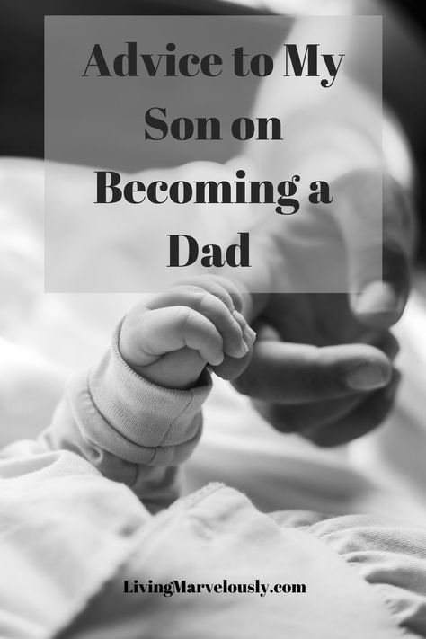 My oldest son is now a dad. After raising 3 children of my own, I wanted to offer a little advice to my son on becoming a dad for the first time. #firsttimedad #lifeadvice #unconditionallove Letter To My Son On Becoming A Father, Son Becoming A Father Quotes, Letter To Son, Message To My Son, Alan Thicke, Lloyd Bridges, Prayer For My Son, Letters To My Son, Children Health