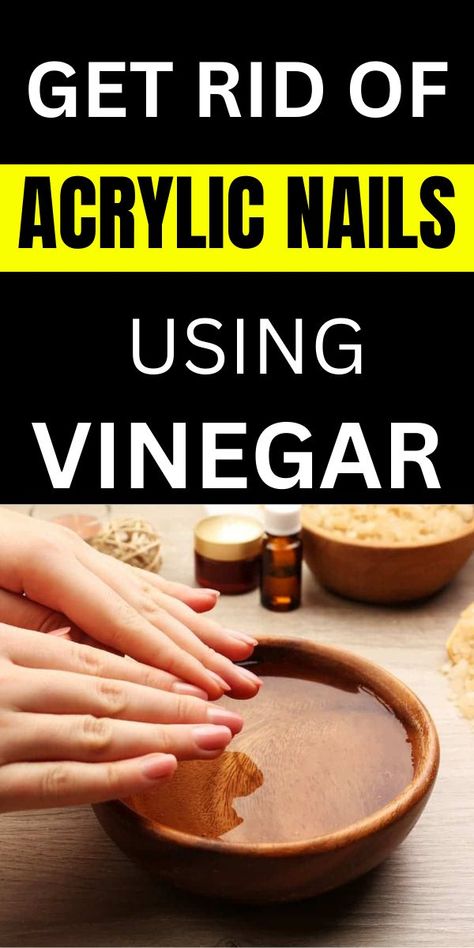 How to Remove Acrylic Nails Using Vinegar: A Detailed Guide How To Easily Remove Acrylic Nails, Fastest Way To Remove Acrylic Nails, Acrylic Nails Removal At Home, Remove Acrylic Nails At Home With Oil, How Do You Take Off Acrylic Nails, Soaking Off Acrylic Nails, Take Off Acrylic Nails At Home, How To Safely Remove Acrylic Nails, Glue On Acrylic Nails