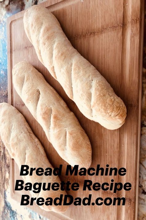 3 bread machine baguettes on wooden cutting board Baguette Bread Machine Recipe, Bread Machine Baguette, Baguette Recipe Bread Machine, Easy Baguette Recipe, French Bread Bread Machine, Bread Machine French Bread, Bread Machine Banana Bread, French Baguette Recipe, Easy French Bread Recipe