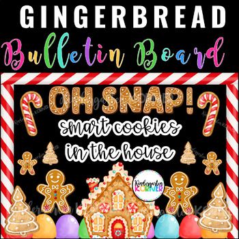 Smart Cookie Bulletin Board Ideas, Gingerbread Cookie Bulletin Board, Classroom Gingerbread House Decorations, Christmas Cookie Bulletin Board, Gingerbread Christmas Decor School, Gingerbread Christmas Bulletin Board, Gingerbread Bulletin Board Preschool, Candy Themed Bulletin Boards, Gingerbread Man Bulletin Board Ideas