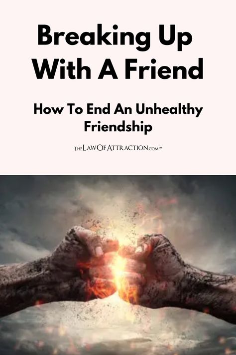 This guide explores unhealthy friendship characteristics so that you can compare them to your own dynamics. It also looks at how to end an unhealthy friendship and move on to something better. Unhealthy Friendships, Toxic Friendships, Unhealthy Relationships, Breaking Up, Positive And Negative, Move On, The Process, Law Of Attraction