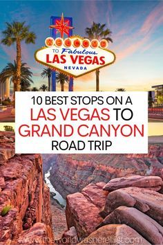 Road Trip From Las Vegas, Grand Canyon Road Trip, Arizona Itinerary, Las Vegas Trip Planning, Vegas Trip Planning, Trip To Grand Canyon, Arizona Road Trip, Vegas Vacation, National Park Road Trip