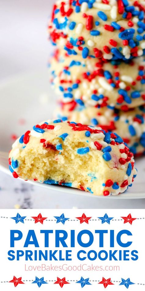 Patriotic Sprinkle Cookies pin collage Patriotic Desserts, Holiday Baking Recipes, 4th Of July Desserts, Summer Picnics, Fourth Of July Food, Sprinkle Cookies, Classic Cookies, Homemade Cookies, Easy Cookies