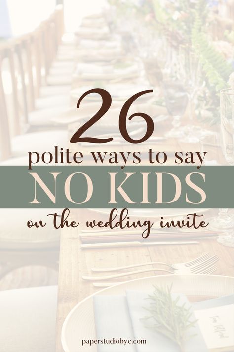 Wondering how to request no children at your wedding? It can feel hard to say this on the invite without offending your wedding guests. Here are 26 adults only wedding wording ideas for your wedding invitations to politely say no kids! Read more on the blog, and follow us for more wedding inspiration and etiquette tips! No Children Wedding Invitation, Kid Free Wedding Invitations, Wedding Invite Wording Funny, Wedding Invitations Examples, Wording Ideas, Wedding Wording, No Children, Baby Shower Wording, Free Wedding Invitations