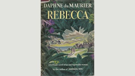 9 books that should have been in BBC top Rebecca – Daphne du Maurier (1938) (Credit: Credit: Victor Gollancz) Rebecca Book, Rebecca Daphne Du Maurier, Book Dust Jacket, Jamaica Inn, Daphne Du Maurier, Romance Fiction, Psychological Thrillers, Page Turner, Great British