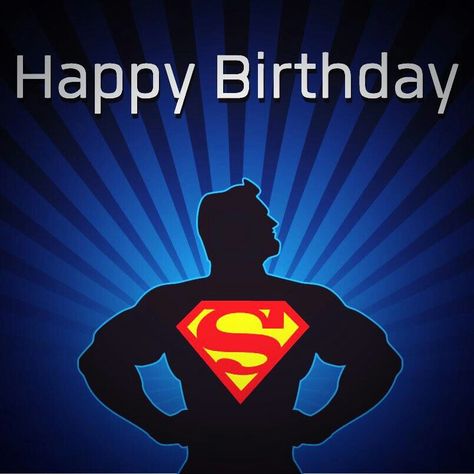 Superman Birthday Greeting Happy Birthday Superman, Superman Happy Birthday, Happy Birthday Superhero, Birthday Superman, Superman Theme, Happy Birthday My Friend, Superman Birthday, Happy Birthday Brother, Birthday Wishes For Myself