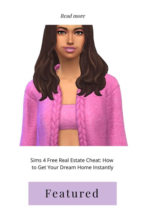 Sims 4 Free Real Estate Cheat: How to Get Your Dream Home Instantly Sims 4 Cheats Codes, Free Real Estate, Sims 4 Cheats, Sims 4 Clutter, Sims 4 Cc Shoes, Luxurious Life, Sims 4 Toddler, Sims 4 Cc Furniture, Sims 4 Custom Content