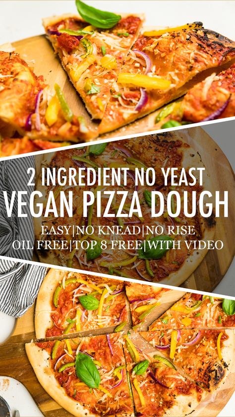 Easy 2 Ingredient Yeast Free Vegan Pizza Dough Vegan Pizza Dough Recipe, No Rise Pizza Dough, 2 Ingredient Pizza Dough, Vegan Pizza Dough, Gf Pizza, Gluten Free Pizza Dough, Dairy Free Pizza, Vegan Pizza Recipe, Easy Pizza Dough