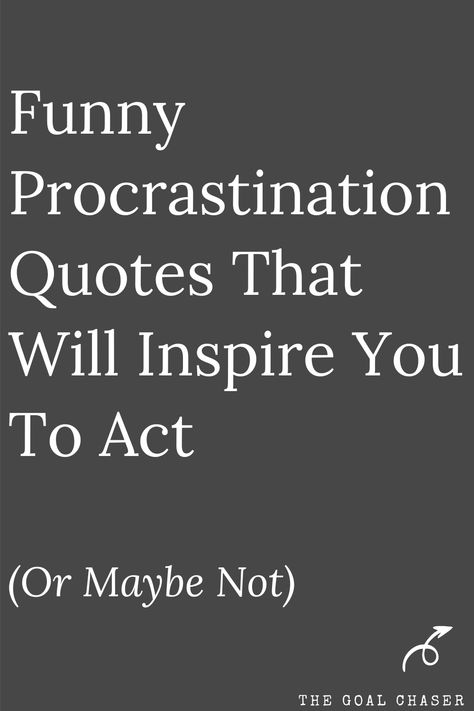 Funny procrastination quotes and jokes. What’s not funny about our human minds tripping ourselves up via a handy tool called 'procrastination'. To Do List Quotes Funny, Procrastination Tattoo Ideas, Procrastination Funny Quotes, Organization Quotes Funny, Procrastination Tattoo, Procrastination Jokes, Procastinacion Quotes Funny, Dont Procrastinate Quotes, Quotes For Procrastination