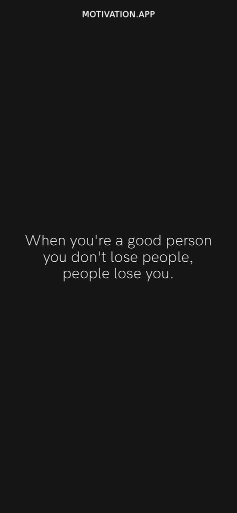 Good Person Quotes, Dont Want To Lose You, Losing People, Lost People, Motivation App, A Good Person, Over Love, Relationship Advice Quotes, Good Person