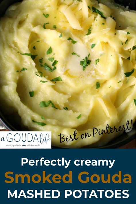 Gouda Mashed Potatoes, Mashed Potatoes Creamy, Thanksgiving Recipes Side Dishes Easy, Grilled Potato Salad, Buttery Mashed Potatoes, Smoked Gouda Cheese, Best Mashed Potatoes, Holiday Side Dish, Cheesy Mashed Potatoes