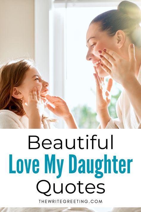 If you have a daughter you love with all your heart, share these beautiful love your daughter quotes with her to show how much she means to you. Love Your Daughter Quotes, Reasons Why I Love You Daughter, Quotes For Daughters From Mothers Short, Your Smile Quotes, Love You Daughter Quotes, Love My Daughter Quotes, Love With All Your Heart, Love My Daughter, Reasons Why I Love You