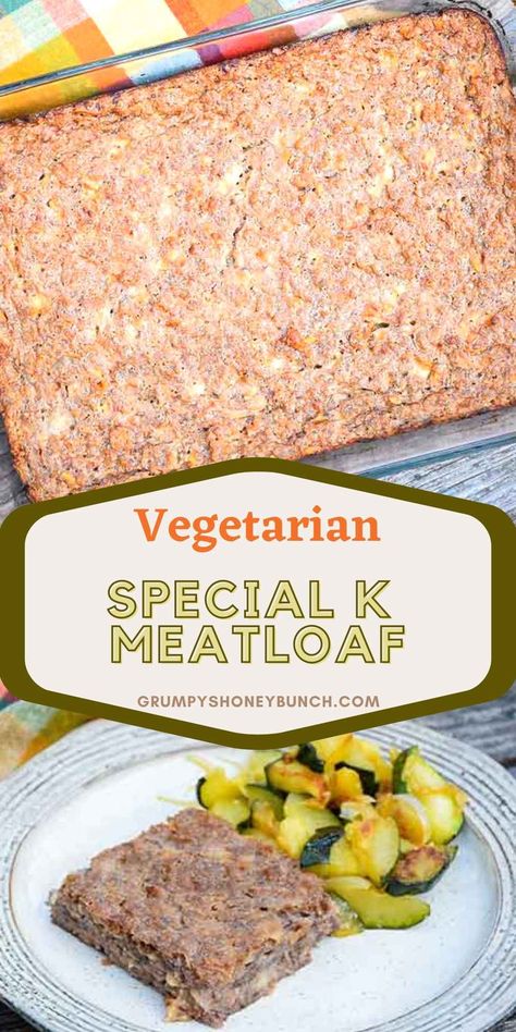 Special K Meatloaf, Special K Loaf Cottage Cheese, Cottage Cheese Vegetarian Recipes, Special K Loaf Recipe, Special K Loaf, Cottage Cheese Loaf, Vegetarian Loaf, Recipe With Cottage Cheese, Protein Dishes