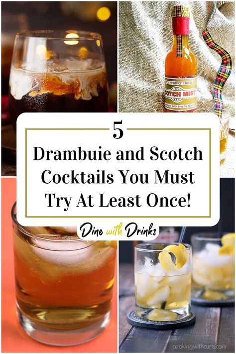 Collage of 4 drambuie and scotch cocktails. Drinks With Screwball Whiskey, Scotch Drinks Cocktails, Butterscotch Bourbon Cocktail, Scotch Whiskey Cocktails, Drambuie Cocktails, London Dry Gin Cocktails, Honey Cocktail, Sugar Cane, Try Something New