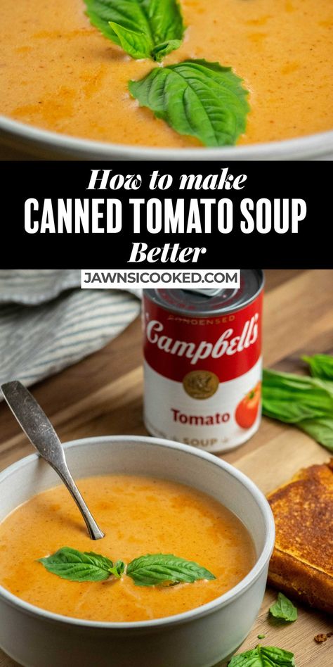 Can Tomato Soup Spice Up, How To Spice Up Canned Tomato Soup, How To Dress Up Canned Tomato Soup, Tomato Soup Using Canned Soup, How To Make Campbells Tomato Soup Better, Better Than Campbells Tomato Soup, How To Spice Up Tomato Soup From A Can, How To Improve Canned Tomato Soup, Make Canned Tomato Soup Better