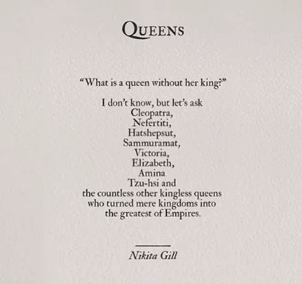 What is a queen without her king? Her King, Nikita Gill, King Quotes, Feminist Quotes, Empowerment Quotes, Caption Quotes, Badass Quotes, Queen Quotes, A King