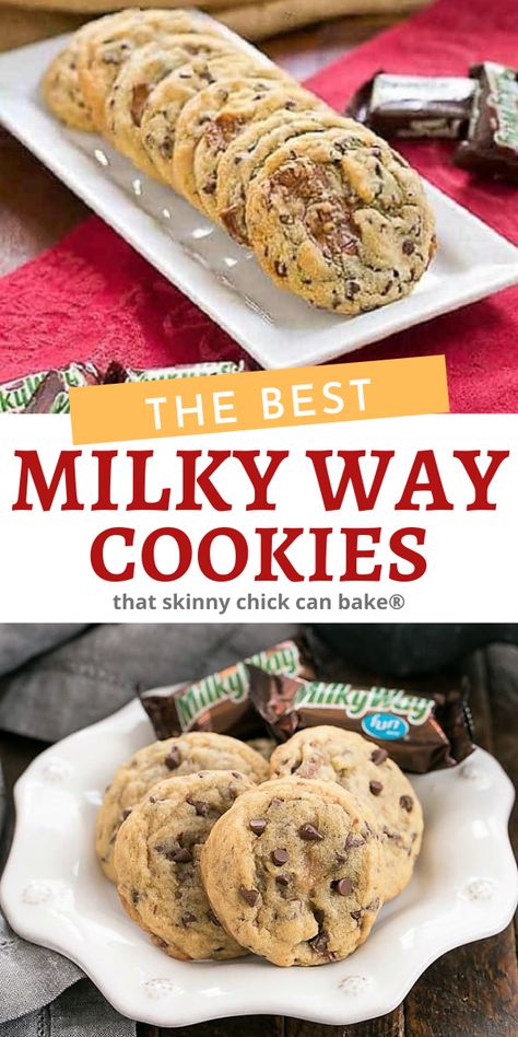 Recipes Using Milky Way Candy Bars, Milkyway Desserts, Milky Way Desserts, Milky Way Recipes, Milky Way Dessert, Milkyway Cookie, Caramel Chip Cookies, Milky Way Chocolate, Unhealthy Desserts