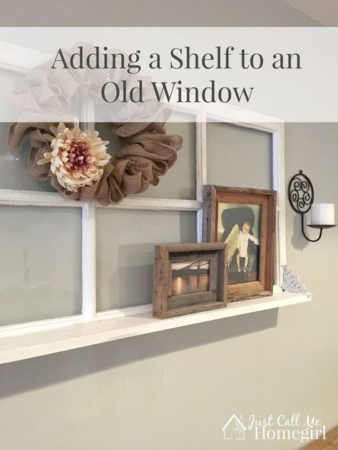 I love decorating with old windows. They add warmth, interest and there's a lot of history in those panes! When I saw this window laying in a pile at my family'… Old Window Projects, Window Crafts, Window Shelves, Window Projects, Framed Pictures, Vintage Windows, Old Windows, Ideas Vintage, Old Doors