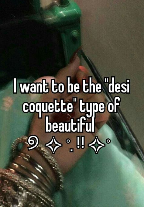 Desi Attire Captions, Desi Lines, Material Gworl, Desi Attire, Whisper Memes, Desi Aesthetics, Clever Comebacks, Desi Quotes