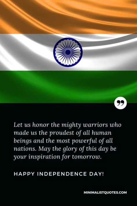 Independence Day (India) Wishes, Quotes & Messages | Minimalist Quotes Freedom Fighters Quotes, Indian Independence Day Quotes, Happy Independence Day Messages, Independence Quotes, Independence Day Wishes Images, Independence Day Message, Happy Independence Day Quotes, Anniversary Wishes For Couple, Good Morning Monday Images