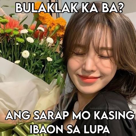 Kpop Filipino Quotes, Filipino Kpop Jokes, Dump Name Ideas Facebook, Kpop Filo Memes, Facebook Memes Humor, Kpop Memes Quotes Tagalog, Filo Humor, Layout Facebook Aesthetic, Layouts For Facebook