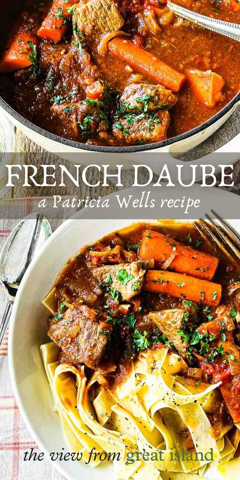 Patricia Wells' Beef Daube Beef Daube, Cooking Light Beef Daube Provencal, Stew Beef Recipes, Beef Stew Recipe Red Wine, French Beef Stew With Red Wine, Beef Stew Wine, Beef Daube Provencal, Beef Stew With Red Wine Dutch Oven, French Beef Stew