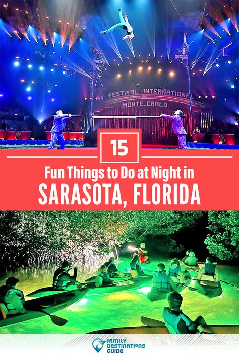 Things To Do Near Sarasota Florida, What To Do In Sarasota Florida, Bradenton Florida Things To Do In, Things To Do In Sarasota Florida, Sarasota Florida Things To Do In, Night Time Activities, Sarasota Restaurants, Family Night Activities, Sarasota Beach