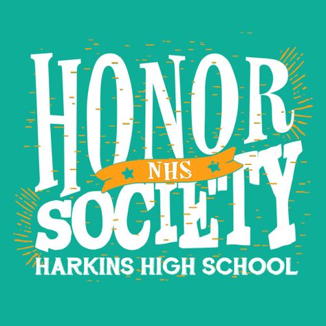 Njhs Shirts Design, Nhs Shirts Design, National Honor Society Shirts, Honor Society Shirts, Club Tshirts, Locker Signs, National Honor Society, School Designs, Spanish Club