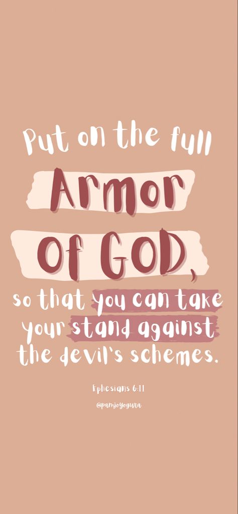 Ephesians 6 11 Armor Of God, Armor Of God Wallpaper, Lds Wallpaper, Bible Blessings, Ephesians 6 11, The Full Armor Of God, Scripture Wallpaper, Soul Journey, Full Armor Of God