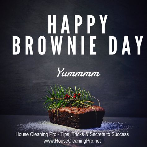 It's National Brownie Day! ? What's your fav brownie?  #nationalbrownieday Happy Brownies, National Brownie Day, Secret To Success, Quote Posters, Clean House, Brownies, Make It Yourself