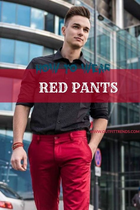 Men's Outfits with Red Pants. Red-the color of trust, friendship, fiery, passion- has always attracted both the genders. Fashionistas love experiencing the color in different clothing styles. Designers love the boldness and richness the color gives to the dresses and designs. Red Business Casual Outfits Men, Valentines Day Outfits For Men, Red Jeans Outfit Men, Men Red Pants Outfit, Black Pants Outfit Mens, Shirt And Trousers Men Outfits, Red Shirt Outfit Men, Red Chinos Men Outfits, Blue Pants Outfit Men