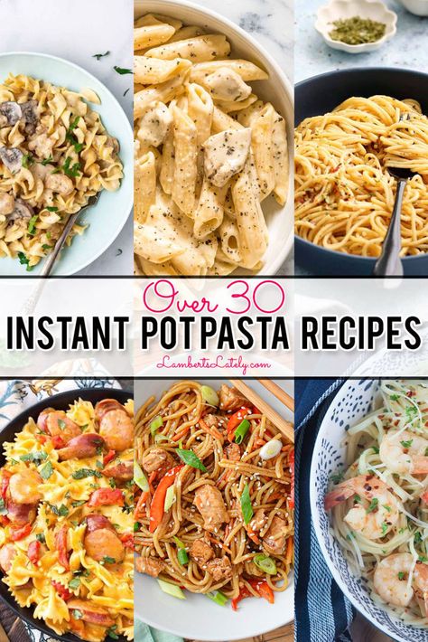 over 30 instant pot pasta recipes, with collage of pasta pictures. Instant Pot Pasta With Chicken, Pasta Meals Instant Pot, Instant Pot Healthy Pasta, Pasta Dinner Recipes Instant Pot, Healthy Instant Pot Pasta Recipes, Quick And Easy Instant Pot Recipes, Quick Instant Pot Dinners, Easy Instant Pot Recipes For Beginners Pasta, Instant Pot Recipes Dinners