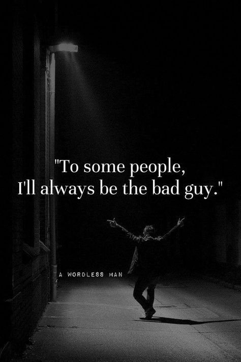 Bad Men Quotes, Evil Stepmother, Testosterone Booster, Joker Quotes, Karma Quotes, Men Quotes, The Villain, The Bad, Bad Guy