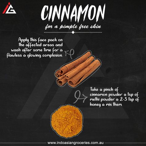 Cinnamon for a Pimple Free Skin Take a pinch of #cinnamon powder + 1 tsp of #methi powder + 2-3 tsp of #honey a mix them. Apply this #facepack on the affected areas and wash after some time for a flawless a glowing complexion. ORDER NOW: https://www.indoasiangroceries.com.au/cinnamon-quills #spices #cinnamonpowder #skincare Pimple Free Skin, Cinnamon Powder, Glowing Complexion, Order Now, Cinnamon, Take A, Honey, Take That, How To Apply