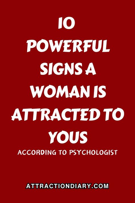 Signs a Woman Is Attracted to You Signs Of Being Manipulated, Signs You Are Being Manipulated, Signs Someone Is Attracted To You, Instant Attraction To Someone, Emotionally Unavailable Men Signs, Psychologist, How To Know, How To Find Out, Signs