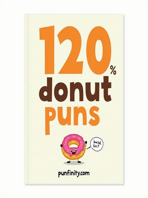 donut puns Donut Pun, One Pun, Dozen Donuts, Donut Humor, Punny Jokes, One Liner, Food Humor, Bones Funny, Love A