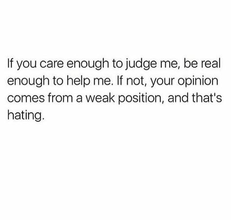 Talking Bad About Others Quotes, Not Judging Others Quotes, Stop Judging Others Quote, Quotes About Judging Others, Judging Quotes, Judging Others Quotes, Assuming Quotes, Judge Quotes, Father Love Quotes