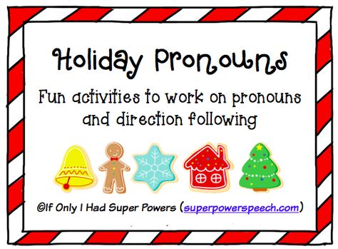 December Speech and Language Activities — Super Power Speech Speech Therapy Christmas Activities, Pronouns Activity, Christmas Therapy, Pronoun Activities, Language Activities Preschool, Christmas Speech Therapy, Speech And Language Activities, Beginning Of Kindergarten, Preschool Language