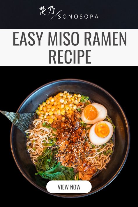 Ramen Miso Recipes, Miso Ramen Broth Recipe, Easy Miso Ramen, Authentic Miso Ramen, Benefits Of Miso, Miso Ramen Recipe, Ramen Miso, Ramen Noodle Recipes Soup, Vegetarian Ramen