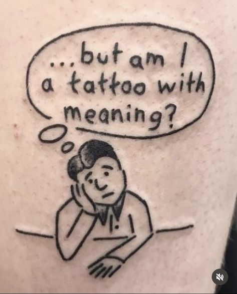 Funny Tattoos Aesthetic, Hilarious Tattoos Ideas, Stuck Like Glue Tattoo, Funny Tattoo Ideas Hilarious, This Is Fine Tattoo, Peace Was Never An Option Tattoo, Ignorant Style Tattoo Men, Shop Minimum Tattoo Ideas, Weird Tattoos Creative