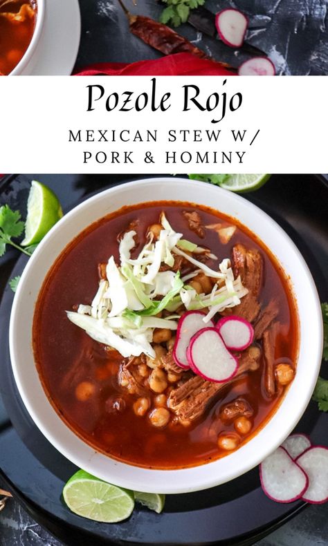 Pozole Rojo is a rich Mexican stew, made with pork and hominy, and loaded with fresh toppings. The perfect bowl of comfort for any time. #comfortfoodrecipes #pozolerojo #stew #soup #christmasrecipes #newyearrecipe #mexicanfoodrecipes Red Pozole Recipe, Authentic Pozole, Pozole Recipe Pork, Red Pozole, Pozole Rojo Recipe, Posole Recipe, Pozole Recipe, Mexican Stew, Pork Soup