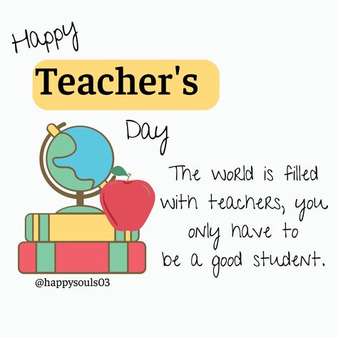 Happy Teacher’s Day 2023 The world is filled with teachers, you only have to be a good student 👩‍🎓 . . #teachersday #teacher #teachers Quotes For Teachers Day, Happy Teachers Day Quotes, Happy Teacher's Day Images, Happy Teacher's Day Quotes, Teachers Day Quotes, Best Wishes Images, Quotes For Teachers, Happy Teacher, Happy Teachers Day